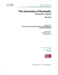 The University of Rochester Economic Impact May, 2014 Prepared for: The University of Rochester Office of Government and