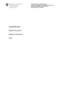 Schiedskommission im Eisenbahnverkehr Commission d’arbitrage dans le domaine des chemins de fer Commissione d’arbitrato in materia ferroviaria Railways Arbitration Commission  Geschäftsbericht