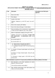 ANNEXURE II MINISTRY OF TOURISM APPLICATION FORMAT FOR NATIONAL TOURISM AWARDS FOR STAR CATEGORYHOTELS FOR THE YEARS. No.