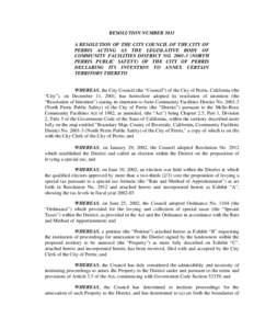 RESOLUTION NUMBER 3031 A RESOLUTION OF THE CITY COUNCIL OF THE CITY OF PERRIS ACTING AS THE LEGISLATIVE BODY OF COMMUNITY FACILITIES DISTRICT NO[removed]NORTH PERRIS PUBLIC SAFETY) OF THE CITY OF PERRIS DECLARING ITS IN