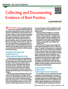 COLUMNS | QR: Q UICK RE M EDI ES Use the code to access QR articles. Collecting and Documenting Evidence of Best Practice by JUDI MOREILLON