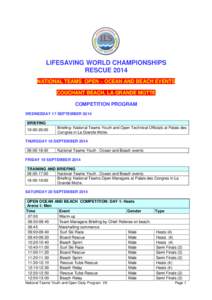 LIFESAVING WORLD CHAMPIONSHIPS RESCUE 2014 NATIONAL TEAMS OPEN – OCEAN AND BEACH EVENTS COUCHANT BEACH, LA GRANDE MOTTE COMPETITION PROGRAM WEDNESDAY 17 SEPTEMBER 2014