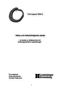 FoU-rapport 2004:2  Hälsa och hälsofrämjande arbete