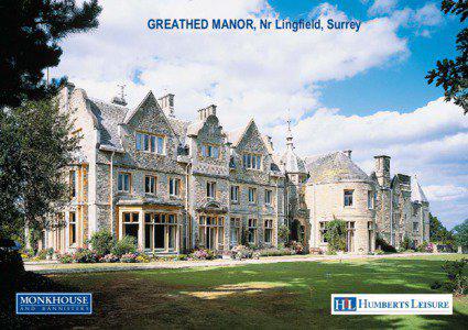 GREATHED MANOR, Nr Lingfield, Surrey  MONKHOUSE