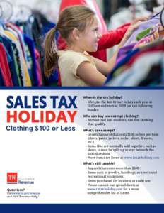 SALES TAX HOLIDAY Clothing $100 or Less Questions?