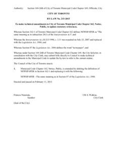 Authority:  Section 169-26B of City of Toronto Municipal Code Chapter 169, Officials, City CITY OF TORONTO BY-LAW No[removed]