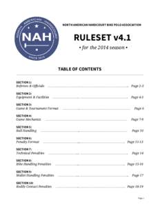 NORTH AMERICAN HARDCOURT BIKE POLO ASSOCIATION  RULESET v4.1 • for the 2014 season •  TABLE OF CONTENTS