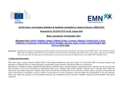 Ad-Hoc Query on Expulsion definition of manifestly unfounded as related to directive[removed]EC Requested by NO EMN NCP on 28. August 2014 Reply requested by 26 September 2014 Responses from Austria, Belgium, Estonia, F