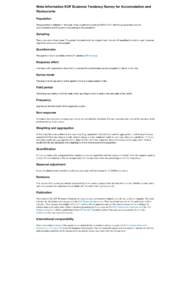 Meta Information KOF Business Tendency Survey for Accomodation and Restaurants Population The population is defined on the basis of the classification scheme NOGA[removed]All firms grouped into code 55 (accomodation) and 5