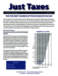 Just Taxes The ITEP & CTJ Newsletter April[removed]THE FIVE MOST COMMON MYTHS WE HEAR ON TAX DAY