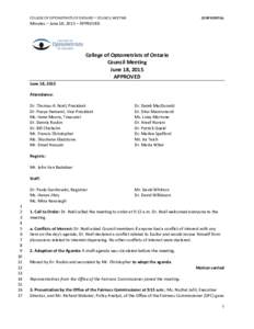 COLLEGE OF OPTOMETRISTS OF ONTARIO – COUNCIL MEETING  CONFIDENTIAL Minutes – June 18, 2015 – APPROVED