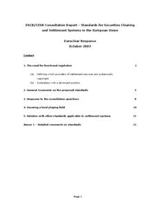 ESCB/CESR Consultative Report – Standards for Securities Clearing and Settlement Systems in the European Union Euroclear Response October 2003 Content
