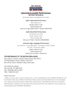 Upcoming Accessible Performances: MOTOWN THE MUSICAL Boston Opera House, 539 Washington Street, Boston Open Captioned Performance Open Captions by c2