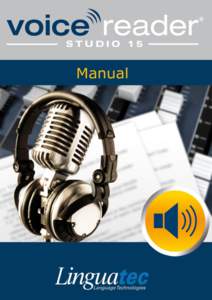 Linguatec Voice Reader Studio 15  1 Table of Contents 1.