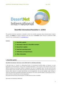 DESERTNET INTERNATIONAL NEWSLETTER[removed]July 2013 UROPEAN NETWORK FOR GLOBAL DESERTIFICATION RESEARCH www.european-desertnet.