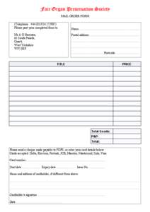 MAIL ORDER FORM (Telephone +) Please post your completed form to: Mr A G Harrison, 61 South Parade, Ossett,