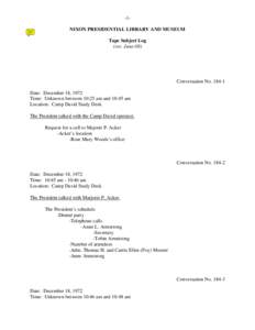 -1NIXON PRESIDENTIAL LIBRARY AND MUSEUM Tape Subject Log (rev. June-08) Conversation No[removed]Date: December 18, 1972