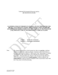 California Environmental Protection Agency AIR RESOURCES BOARD CALIFORNIA EXHAUST EMISSION STANDARDS AND TEST PROCEDURES FOR[removed]AND SUBSEQUENT MODEL ZERO-EMISSION VEHICLES, AND 2001 AND SUBSEQUENT MODEL HYBRID ELE