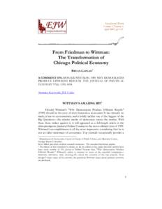 Econ Journal Watch, Volume 2, Number 1, April 2005, ppFrom Friedman to Wittman: The Transformation of
