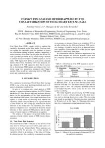 CHANG’S FBM ANALYSIS METHOD APPLIED TO THE CHARACTERIZATION OF FETAL HEART RATE SIGNALS Patrícia Vieira1, J. P . Marques de Sá1 and João Bernardes2 1INEB  – Institute of Biomedical Engineering, Faculty of Engineer