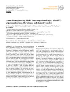 Geosci. Model Dev., 8, 43–49, 2015 www.geosci-model-dev.netdoi:gmd © Author(sCC Attribution 3.0 License.  A new Geoengineering Model Intercomparison Project (GeoMIP)