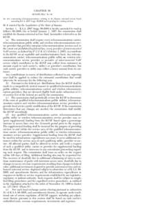 CHAPTER 56 SENATE BILL No. 49 AN ACT concerning telecommunications; relating to the Kansas universal service fund; amending K.S.A[removed]Supp[removed]and repealing the existing section.  Be it enacted by the Legislature 