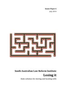 Issues Paper 6 July 2014 South Australian Law Reform Institute  Losing it
