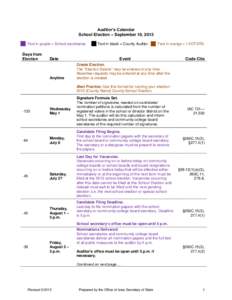 Auditor’s Calendar School Election – September 10, 2013 Text in purple = School secretaries Days from Election