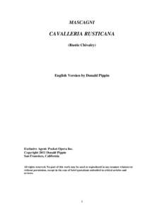 MASCAGNI  CAVALLERIA RUSTICANA (Rustic Chivalry)  English Version by Donald Pippin