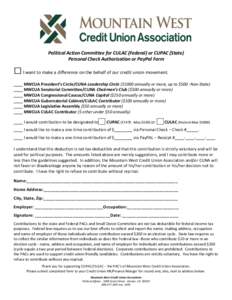 Political Action Committee for CULAC (Federal) or CUPAC (State) Personal Check Authorization or PayPal Form □  I want to make a difference on the behalf of our credit union movement.