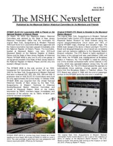 Vol. 8, No. 3 Summer 2010 The MSHC Newsletter Published by the Maywood Station Historical Committee for its Members and Friends