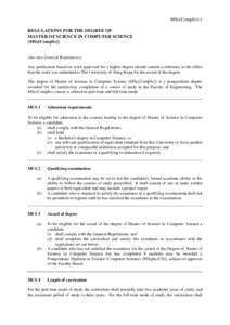 MSc(CompSc)-1 REGULATIONS FOR THE DEGREE OF MASTER OF SCIENCE IN COMPUTER SCIENCE (MSc[CompSc])  (See also General Regulations)