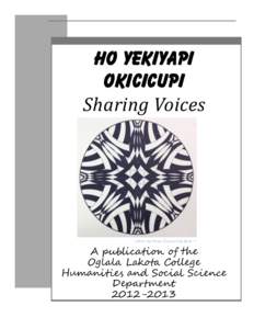 Ho Yekiyapi Okicicupi Sharing Voices -photo by Hope Conquering Bear