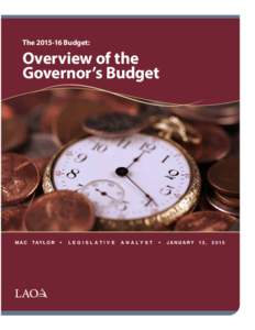 The[removed]Budget:  Overview of the Governor’s Budget  MAC