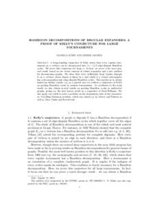 HAMILTON DECOMPOSITIONS OF REGULAR EXPANDERS: A PROOF OF KELLY’S CONJECTURE FOR LARGE TOURNAMENTS ¨ DANIELA KUHN AND DERYK OSTHUS