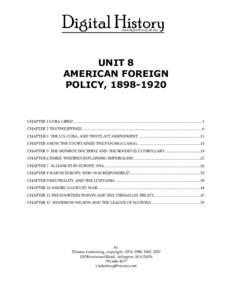 UNIT 8 AMERICAN FOREIGN POLICY, [removed]CHAPTER 1 CUBA LIBRE! .......................................................................................................................................1 CHAPTER 2 THE PHILI