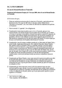 P6_TA-PROV[removed]El caso de Manuel Rosales en Venezuela Resolución del Parlamento Europeo, de 7 de mayo 2009, sobre el caso de Manuel Rosales en Venezuela  El Parlamento Europeo,