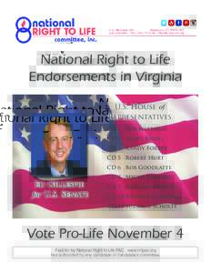 National Right to Life Endorsements in Virginia U.S. House of Representatives CD 1 Rob Wittman CD 2 Scott Rigell