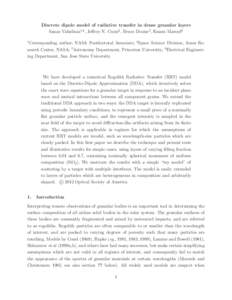 Discrete dipole model of radiative transfer in dense granular layers Sanaz Vahidinia1,2 , Jeffrey N. Cuzzi2 , Bruce Draine3 , Essam Marouf4 1 Corresponding author; NASA Postdoctoral Associate; 2 Space Science Division, A