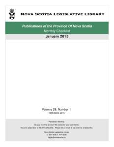 Publications of the Province Of Nova Scotia Monthly Checklist January 2015 Volume 29, Number 1 ISSN[removed]