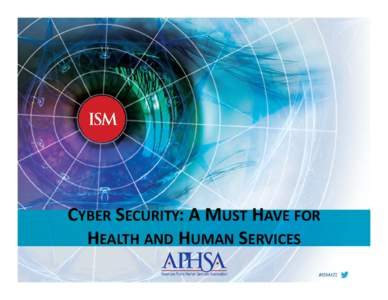 CYBER SECURITY: A MUST HAVE FOR HEALTH AND HUMAN SERVICES 2  Introduction