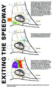 EXITING THE SPEEDWAY  All traffic parked in the Orange lot will exit right on to Speedway Blvd. towards GA Hwy 20 and[removed]Weaver parking lot will exit out towards GA Hwy 20 and[removed]Continue East on Lower