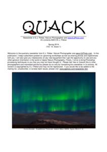 Newsletter of E.J. Peiker, Nature Photographer and www.EJPhoto.com All contents ©2013 E.J. Peiker Spring[removed]Vol. 12, Issue 1)  Welcome to the quarterly newsletter from E.J. Peiker, Nature Photographer and www.EJPhoto