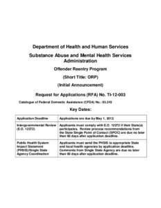 Department of Health and Human Services Substance Abuse and Mental Health Services Administration Offender Reentry Program (Short Title: ORP) (Initial Announcement)