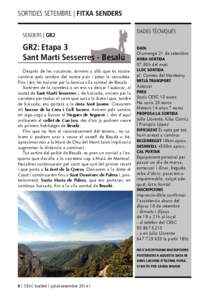 SORTIDES SETEMBRE | FITXA SENDERS SENDERS | GR2 GR2: Etapa 3 Sant Martí Sesserres - Besalú Després de les vacances, tornem a allò que és nostre: