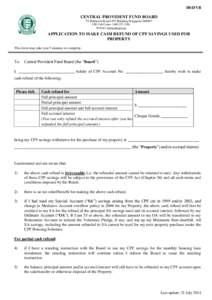 HSD/VR  CENTRAL PROVIDENT FUND BOARD 79 Robinson Road CPF Building Singapore[removed]CPF Call Centre: [removed]Website: www.cpf.gov.sg