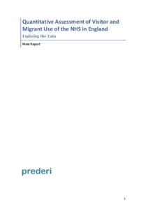 Quantitative Assessment of Visitor and Migrant Use of the NHS in England Exploring the Data Main Report  1