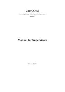CamCORS Cambridge Colleges’ Online Reports for Supervisions Version 4  Manual for Supervisors