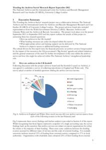 ‘Funding the Archives Sector’ Research Report September 2012 The National Archives and the International Centre for Archives and Records Management Research and User Studies (ICARUS), University College London 1