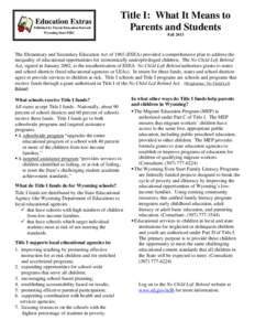 Education Extras Published by Parent Education Network Wyoming State PIRC Title I: What It Means to Parents and Students